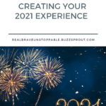 Read more about the article Goals and Creating YOUR 2021 Experience