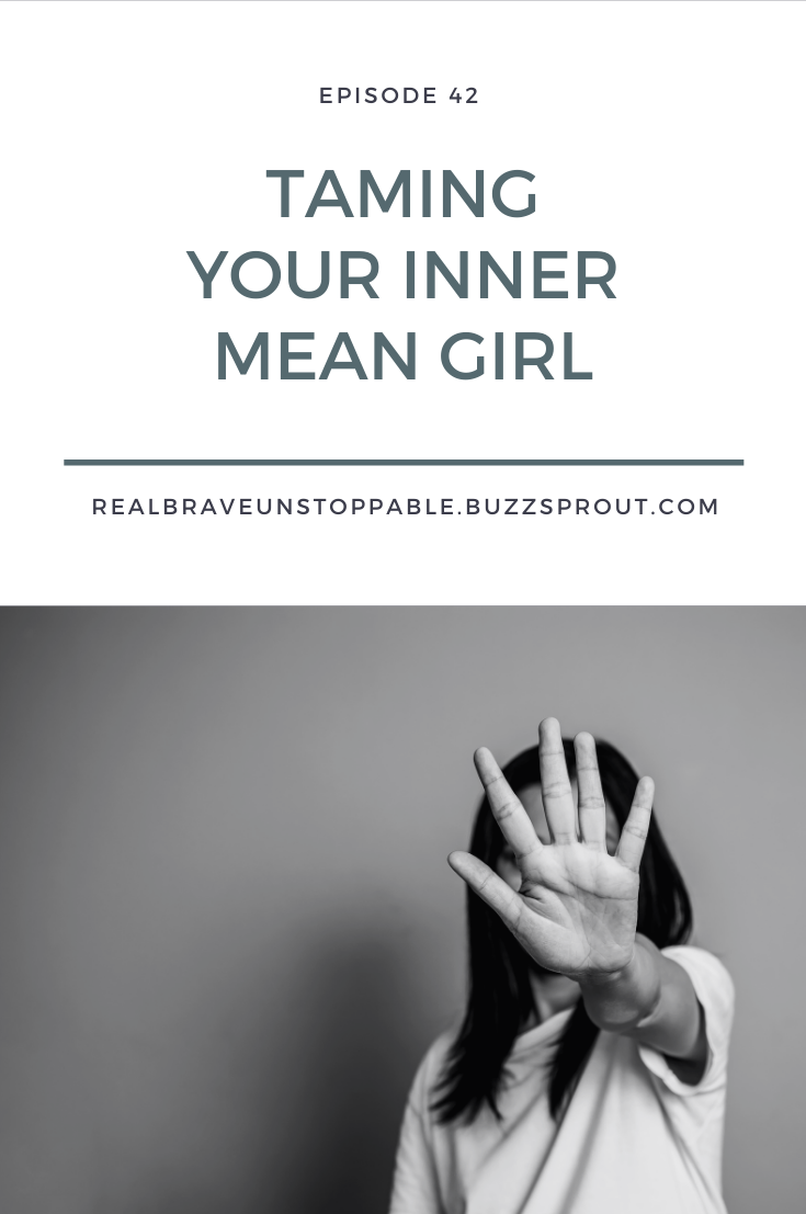 Read more about the article Taming Your Inner Mean Girl