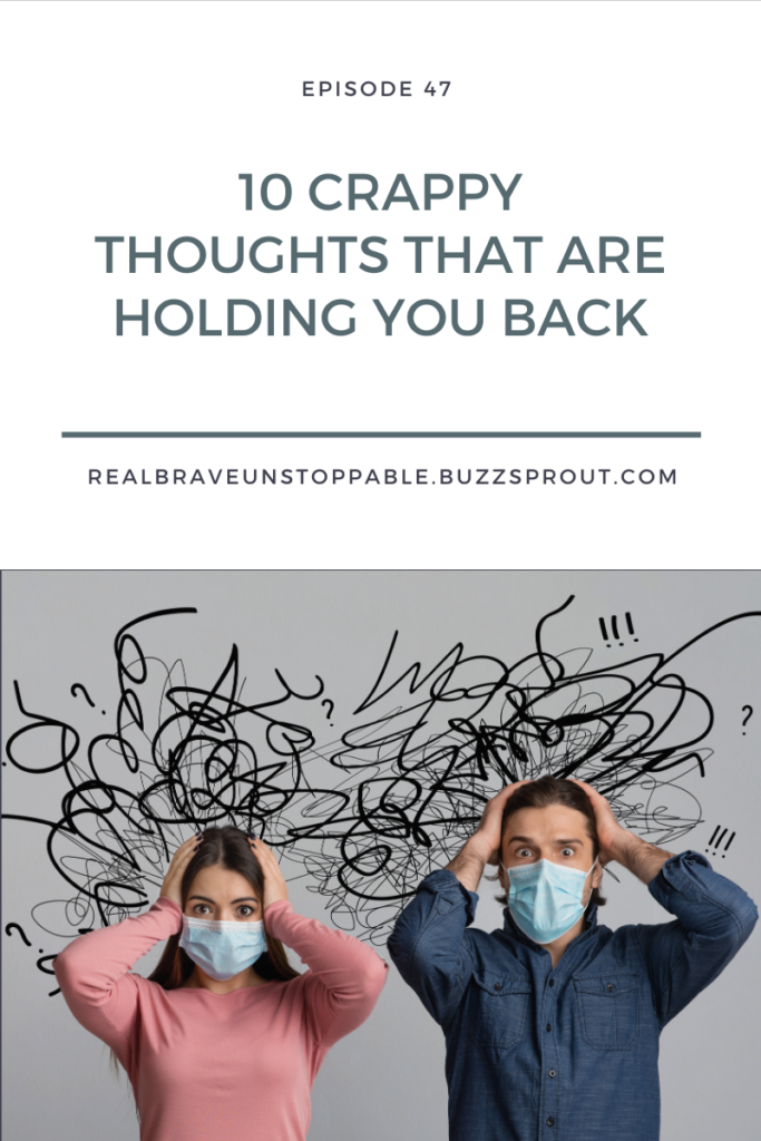 crappy thoughts that are holding you back