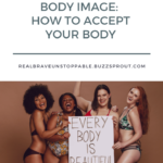 Read more about the article Body Image and How To Accept Your Body
