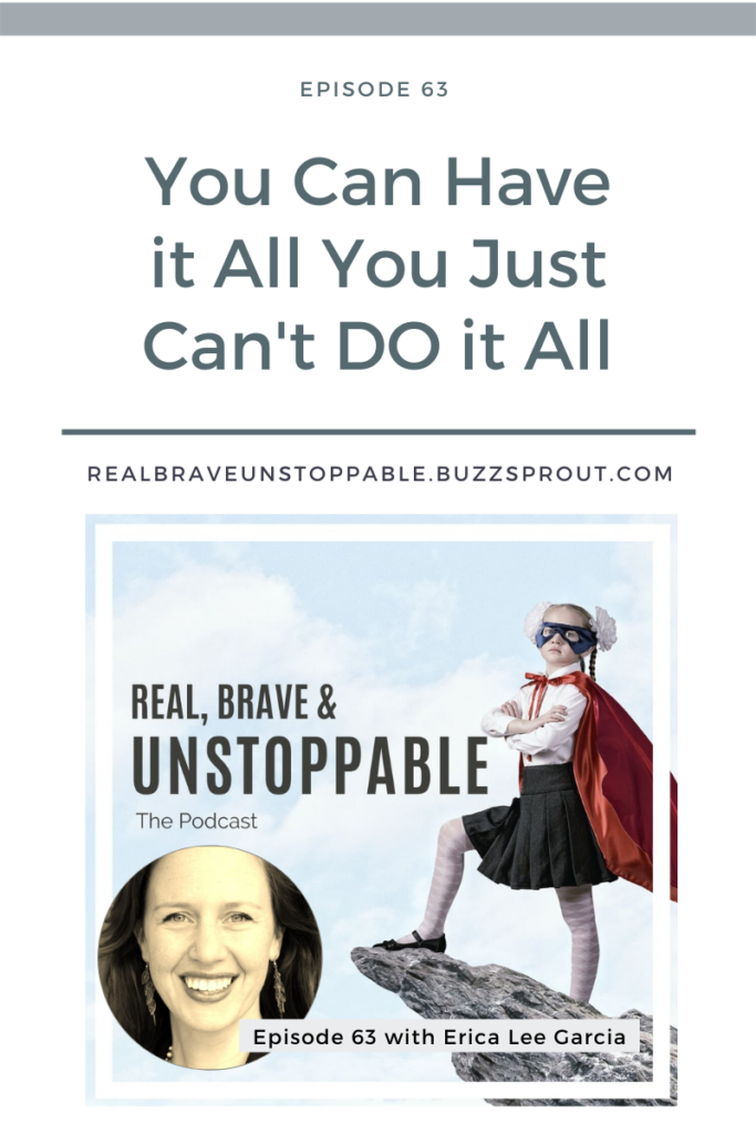 real brave and unstoppable you can have it all