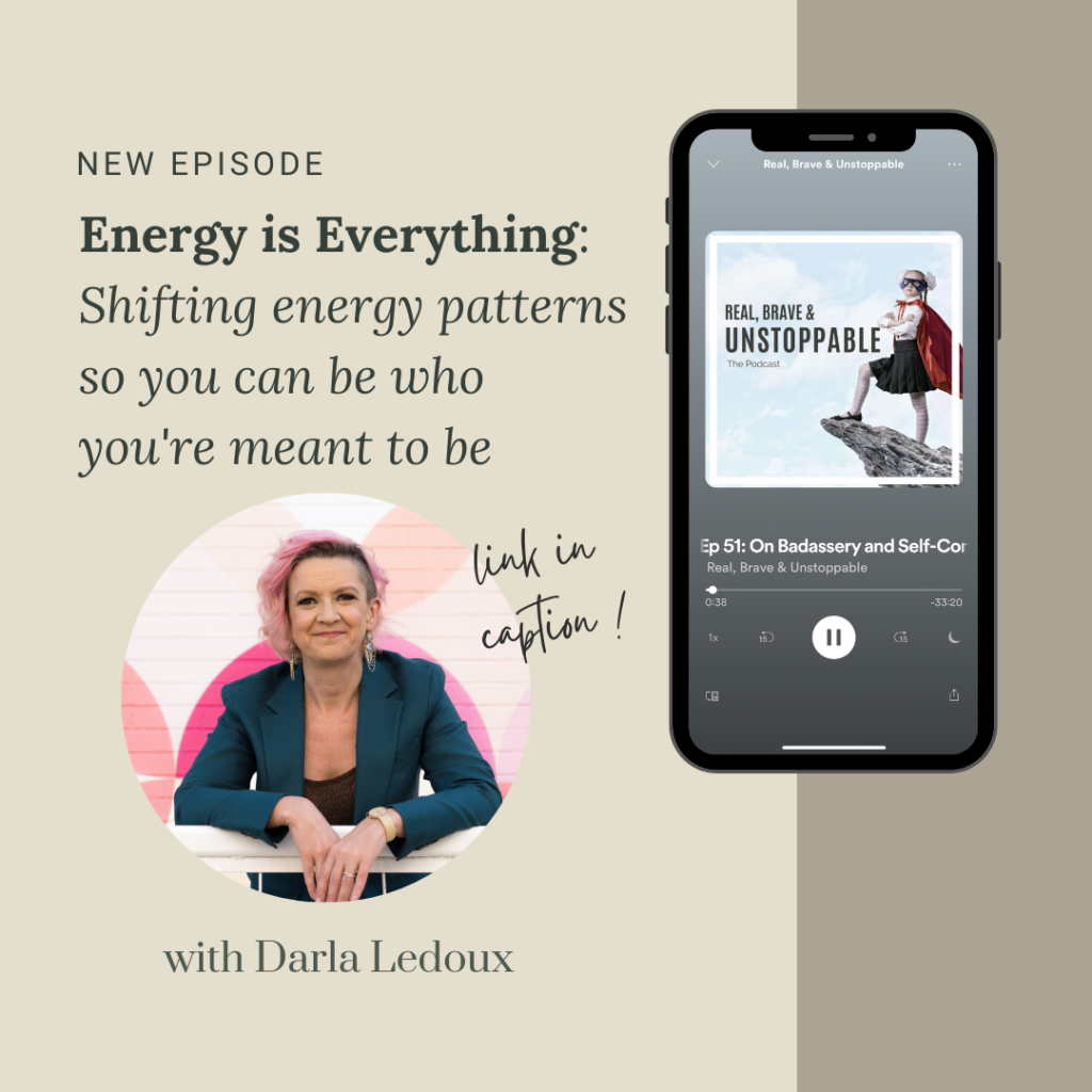 real brave unstoppable energy is everything with darla ledoux